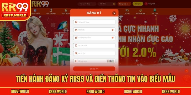 Tiến hành đăng ký RR99 và điền thông tin vào biểu mẫu