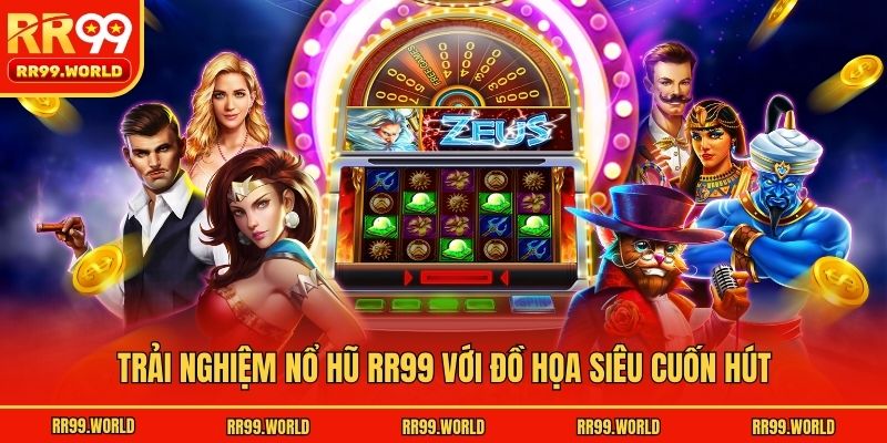 Trải nghiệm nổ hũ RR99 với đồ họa siêu cuốn hút